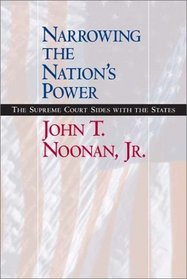 Narrowing the Nation's Power: The Supreme Court Sides with the States