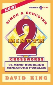SIMON AND SCHUSTER'S TWO-MINUTE CROSSWORDS Vol. 1 (Series 1)