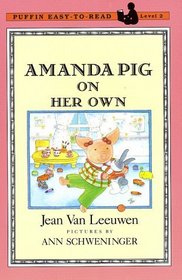 Amanda Pig on Her Own (Puffin Easy-To-Read)