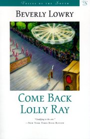 Come Back, Lolly Ray (Voices of the South)