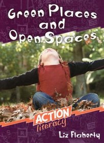 Green Places and Open Spaces (Action Literacy)