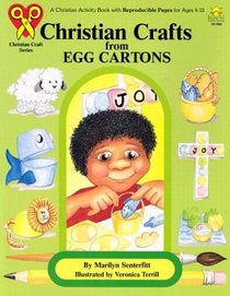 Christian Crafts from Egg Cartons (Christian Craft Series)