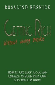 Getting Rich Without Going Broke