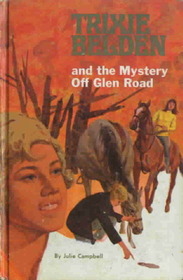 Trixie Belden and the Mystery off Glen Road (Trixie Belden, Bk 5)