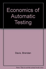 The economics of automatic testing