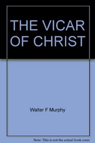 THE VICAR OF CHRIST