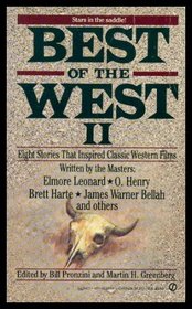 The Best of the West II: The Stories That Inspired Classic Western Films