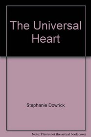 The Universal Heart: Golden Rules For Golden Relationships