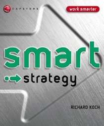 Smart Strategy (Smart Things to Know About (Stay Smart!) Series)