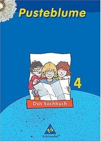 Pusteblume. Das Sachbuch 4. Schlerband. Schleswig-Holstein