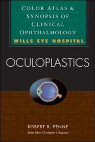 Oculoplastics: Color Atlas and Synopsis of Clinical Ophthalmology (Wills Eye Series)