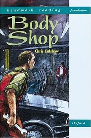 Body Shop (Headwork Reading: Foundation Stories Level B)