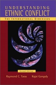 Understanding Ethnic Conflict: The International Dimension (2nd Edition)