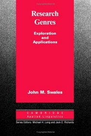 Research Genres: Explorations and Applications (Cambridge Applied Linguistics)