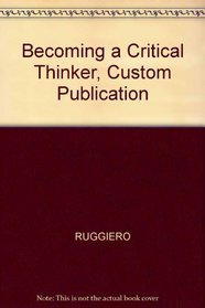 Becoming a Critical Thinker, Custom Publication