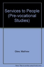 Pre-vocational Studies: Services to People Module (Pre-vocational Studies)