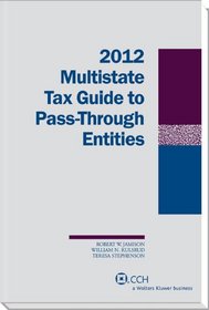 Multistate Tax Guide to Pass-Through Entities (2012)