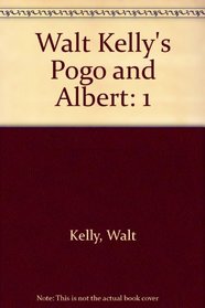 Walt Kelly's Pogo and Albert (Pogo & Albert)