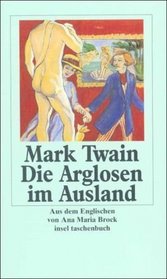 Die Arglosen im Ausland.