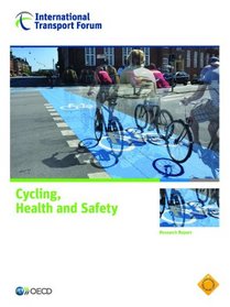 Cycling, Health and Safety (Research Report)
