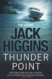 Thunder Point. Jack Higgins (Sean Dillon 2)