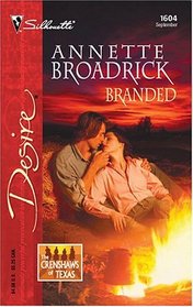 Branded (Crenshaws of Texas, Bk 3) (Silhouette Desire, No 1604)