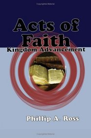 Acts of Faith (Volume 1)