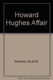 The Howard Hughes affair