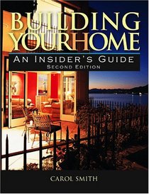 Building Your Home: An Insider's Guide