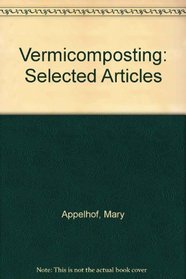 Vermicomposting: Selected Articles