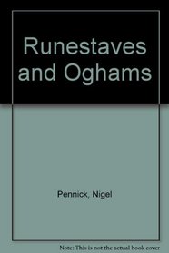 Runestaves and Oghams