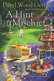 A Hint of Mischief (Fairy Garden, Bk 3)