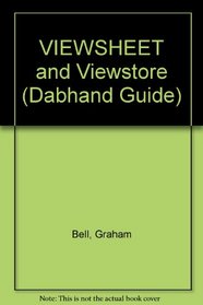 VIEWSHEET and Viewstore (Dabhand Guide)