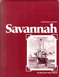 Savannah: A Historical Portrait