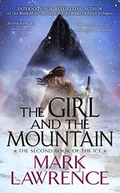 The Girl and the Mountain (The Book of the Ice)