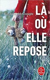 La ou elle repose (Where They Found Her) (French Edition)