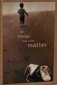 50 things that really matter