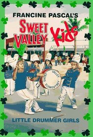Little Drummer Girls (Sweet Valley Kids)