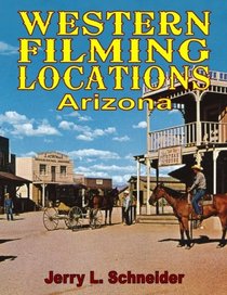 Western Filming Locations Arizona
