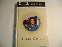Julia Child (Thorndike Press Large Print Biography Series)