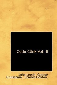 Colin Clink Vol. II