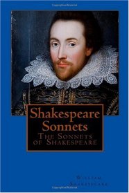 Shakespeare Sonnets: The Sonnets of Shakespeare