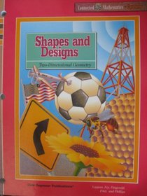 Shapes and Designs: Two-Dimensional Geometry (Connected Mathematics Series:  Geometry) (Student Edition)