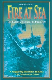 Fire at Sea: The Mysterious Tragedy of the Morro Castle