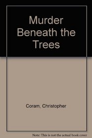 Murder Beneath the Tree