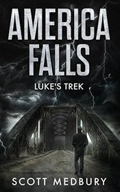 America Falls: Luke's Trek