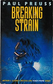 Arthur C. Clarke's Venus Prime Volume 1: Breaking Strain