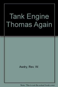 Tank Engine Thomas Again