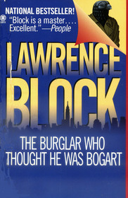 The Burglar Who Thought He Was Bogart (Bernie Rhodenbarr, Bk 7)