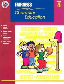 Classroom Helpers Character Education: Fairness, Grade 4 (Character Education (School Specialty))